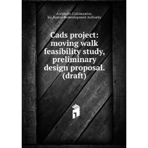  Cads project moving walk feasibility study, preliminary 