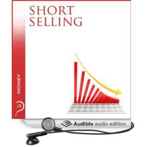  Short Selling: Money (Audible Audio Edition): iMinds 