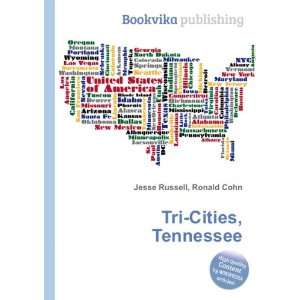 Tri Cities, Tennessee: Ronald Cohn Jesse Russell:  Books