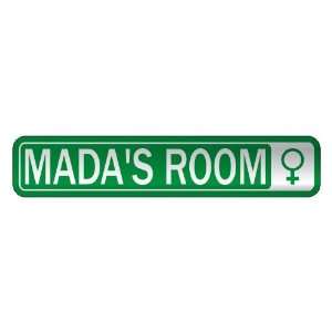   MADA S ROOM  STREET SIGN NAME: Home Improvement