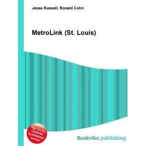  MetroLink (St. Louis): Ronald Cohn Jesse Russell: Books