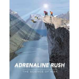  Adrenaline Rush: The Science of Risk Poster Movie 11 x 17 