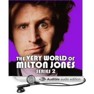  The Very World of Milton Jones: Series 2, Part 3 (Audible 