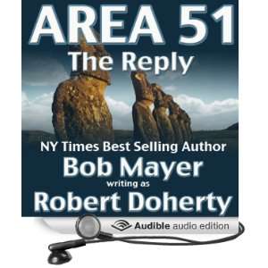  Area 51 The Reply (Audible Audio Edition) Robert Doherty 