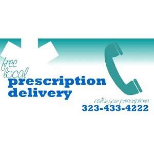   3x6 Vinyl Banner   Free Local Deliver of Rx Drugs 