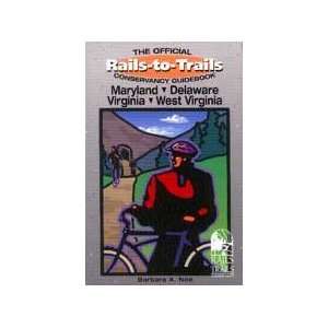  Rails to Trails. Mid Atlantic Guide Book / Noe Everything 