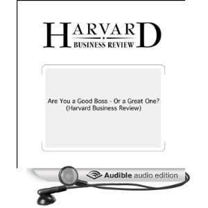  Are You a Good Boss   Or a Great One? (Harvard Business 