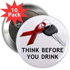  THINK BEFORE YOU DRINK December Drunk Driving Prevention 2 