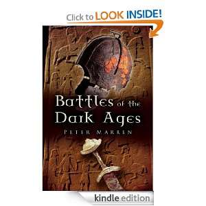 Battle of the Dark Ages Peter Marren  Kindle Store
