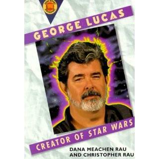 George Lucas Creator of Star Wars (Book Report Biographies) by Dana 
