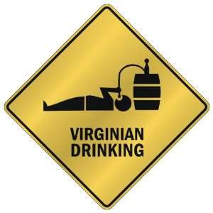   VIRGINIAN DRINKING  CROSSING SIGN STATE VIRGINIA: Home Improvement