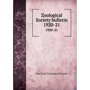   Society bulletin. 1920 21: New York Zoological Society: Books