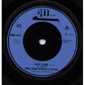   HOT LINE 7 INCH (7 VINYL 45) UK GM 1974: PHILADELPHIA FLYERS: Music