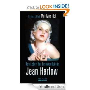 Das Leben der Leinwandgöttin Jean Harlow (German Edition): Bettina 