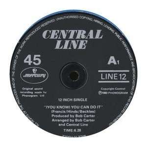  CENTRAL LINE / YOU KNOW YOU CAN DO IT CENTRAL LINE Music