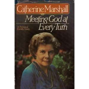  Meeting God at Every Turn A Personal Family Story 