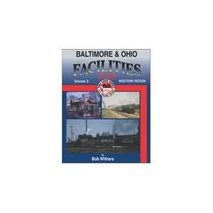    Baltimore & Ohio Volume 3 Western Region