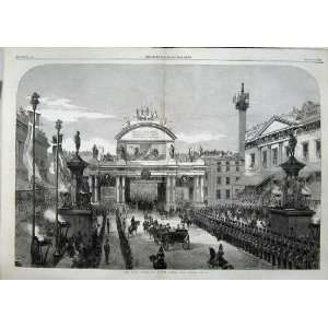  1863 Royal Procession Grand Arch London Bridge Army: Home 