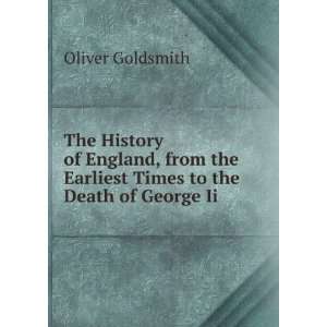  The History of England, from the Earliest Times to the 