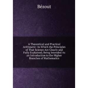   Introduction to the Higher Branches of Mathematics: BÃ©zout: Books