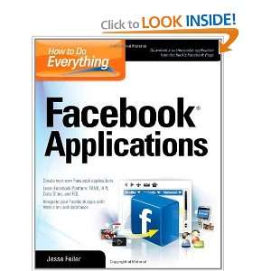   Do Everything Facebook Applications [Paperback] Jesse Feiler Books