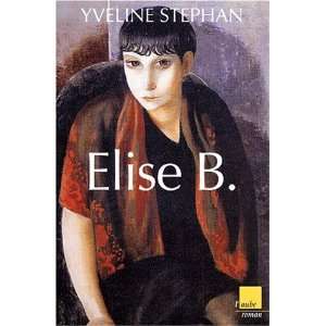 Elise b. Stephan/Yveline  Books