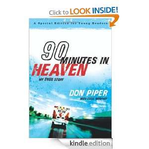 90 Minutes in Heaven: My True Story: Don Piper, Cecil Murphey:  