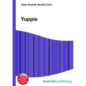  Yuppie: Ronald Cohn Jesse Russell: Books