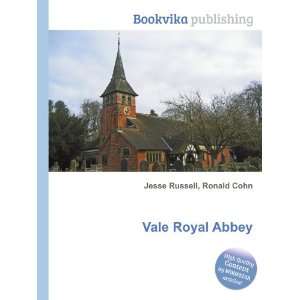  Vale Royal Abbey Ronald Cohn Jesse Russell Books