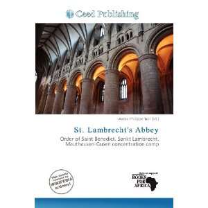  St. Lambrechts Abbey (9786200862877) Aaron Philippe Toll Books