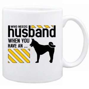    Who Needs Husband When You Have A Akita  Mug Dog