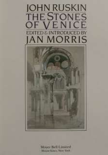   OF VENICE JOHN RUSKIN, Ed BY JAN MORRIS 1981 9780918825131  