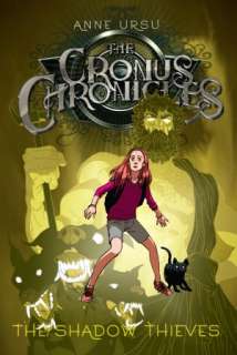 The Shadow Thieves (Cronus Anne Ursu