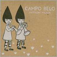Campo Belo, Anthony Wilson, Music CD   