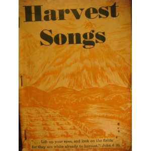 Harvest Songs {Book} Stamps Baxter Music & Printing Co. Dallas, Texas 