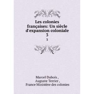  Les colonies franÃ§aises Un siÃ¨cle dexpansion 