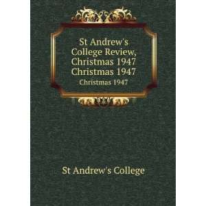   Review, Mid summer 1947. Mid summer 1947: St Andrews College: Books