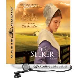   : The Seeker: A Novel (Audible Audio Edition): Ann H. Gabhart: Books