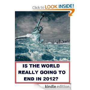 will the world end in 2012: Michael Barren:  Kindle Store