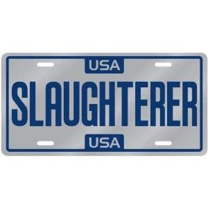 New  Usa Slaughterer  License Plate Occupations