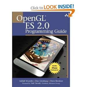 OpenGL® ES 2.0 Programming Guide [Paperback]: Aaftab Munshi:  
