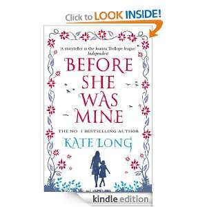 Before She Was Mine Kate Long  Kindle Store