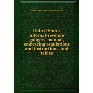   , and tables United States. Internal revenue service Books