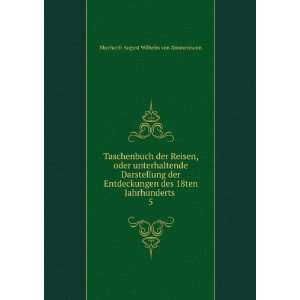   18ten Jahrhunderts . 5 Eberhardt August Wilhelm von Zimmermann Books
