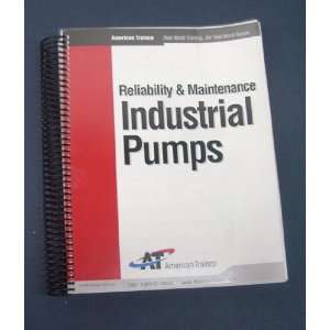   Pumps: Reliability & Maintenance: Larry Bachus & Angel Custodio: Books