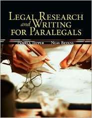 Legal Research and Writing for Paralegals, (007352462X), Pamela Tepper 