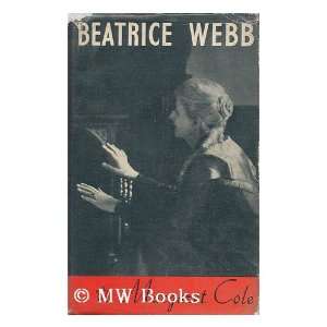  Beatrice Webb (9781199856937) Margaret COLE Books