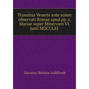   Minervam VI. junii MDCCLXI . Giovanni Battista Audiffredi Books