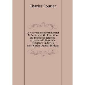   PassionnÃ©es (French Edition) Charles Fourier  Books
