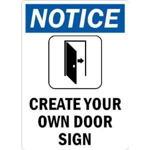   CREATE YOUR OWN DOOR SIGN Engineer Grade, 30 x 24